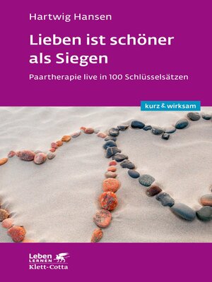 cover image of Lieben ist schöner als Siegen (Leben lernen